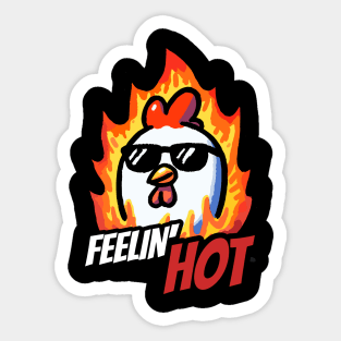 Feeling Hot Chicken Sticker